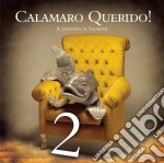 Calamaro Querido: Cantando Al Salmon 2 / Various cd