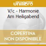 V/c - Harmonie Am Heiligabend cd musicale di V/c