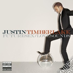 Justin Timberlake - Futuresex / Lovesounds cd musicale di Justin Timberlake