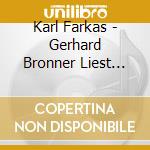 Karl Farkas - Gerhard Bronner Liest Karl Farkas cd