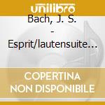 Bach, J. S. - Esprit/lautensuite 4 cd