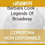 Barbara Cook - Legends Of Broadway cd