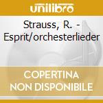 Strauss, R. - Esprit/orchesterlieder cd