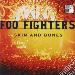 Foo Fighters - Skin And Bones cd musicale di FOO FIGHTERS