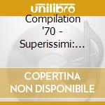 Compilation '70 - Superissimi: Gli Eroi Del Juke Box cd