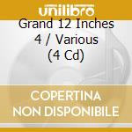 Grand 12 Inches 4 / Various (4 Cd) cd
