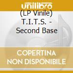 (LP Vinile) T.I.T.S. - Second Base lp vinile di T.I.T.S.