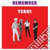 (LP Vinile) Terry - Remember Terry cd