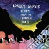 Lonely Ghosts - Return From The Search Party cd