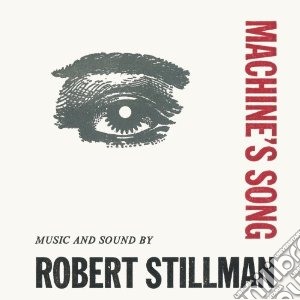 Robert Stillman - Machines Song cd musicale di Robert Stillman