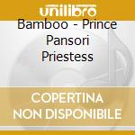 Bamboo - Prince Pansori Priestess cd