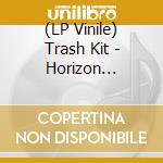 (LP Vinile) Trash Kit - Horizon (Yellow Vinyl) lp vinile