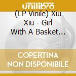 (LP Vinile) Xiu Xiu - Girl With A Basket Of Fruit vinile