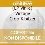 (LP Vinile) Vintage Crop-Kibitzer vinile