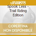Spook Less - Trail Riding Edition cd