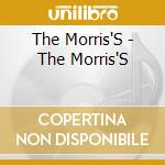 The Morris'S - The Morris'S cd