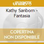 Kathy Sanborn - Fantasia cd