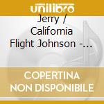 Jerry / California Flight Johnson - Project Iv Hope cd