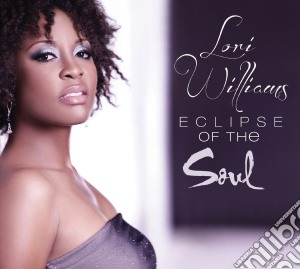 Lori Williams - Eclipse Of The Soul cd musicale di Lori Williams