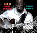 Norman Johnson - Get It While