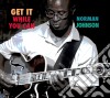 Norman Johnson - Get It While cd