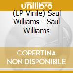 (LP Vinile) Saul Williams - Saul Williams vinile