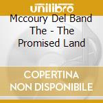 Mccoury Del Band The - The Promised Land