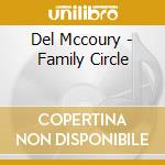 Del Mccoury - Family Circle cd
