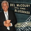 (LP Vinile) Del McCoury Band (The) - Del McCoury Still Sings Bluegrass cd