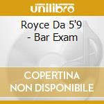 Royce Da 5'9 - Bar Exam cd