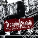 Tragedy Khadafi - The Death Of Tragedy cd