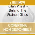 Killah Priest - Behind The Stained Glass cd