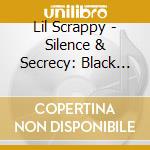 Lil Scrappy - Silence & Secrecy: Black Rag Gang cd
