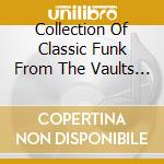 Collection Of Classic Funk From The Vaults of P&P Records cd