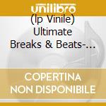 (lp Vinile) Ultimate Breaks & Beats- Instrumentals V cd