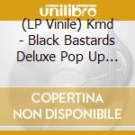 (LP Vinile) Kmd - Black Bastards Deluxe Pop Up Book lp vinile di Kmd