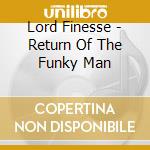 Lord Finesse - Return Of The Funky Man cd