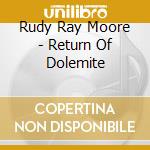 Rudy Ray Moore - Return Of Dolemite cd
