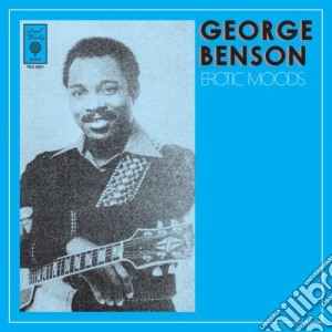 George Benson - Erotic Moods cd musicale di George & the Benson