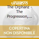 The Orphanz - The Progression, Vol. I cd