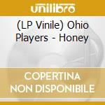 (LP Vinile) Ohio Players - Honey vinile