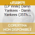 (LP Vinile) Damn Yankees - Damn Yankees (35Th Anniversary) (Silver Metallic Vinyl) vinile