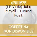 (LP Vinile) John Mayall - Turning Point vinile