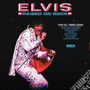 (LP Vinile) Elvis Presley - Raised On Rock (180gr) lp vinile di Presley Elvis