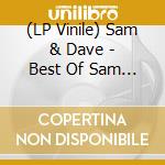 (LP Vinile) Sam & Dave - Best Of Sam & Dave lp vinile