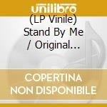 (LP Vinile) Stand By Me / Original Motion Picture Soundtrack vinile
