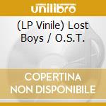 (LP Vinile) Lost Boys / O.S.T. lp vinile
