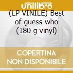(LP VINILE) Best of guess who (180 g vinyl) lp vinile di Who Guess