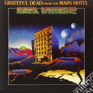 Grateful Dead - From The Mars Hotel cd musicale di Grateful Dead