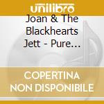 Joan & The Blackhearts Jett - Pure & Simple cd